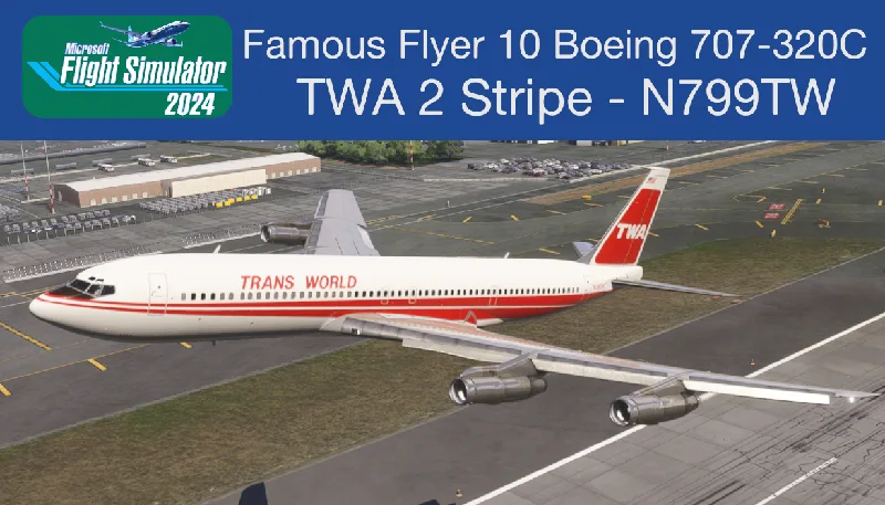 Famous Flyer 10 Boeing 707-320C TWA 2 Stripe for Microsoft Flight Simulator 2024