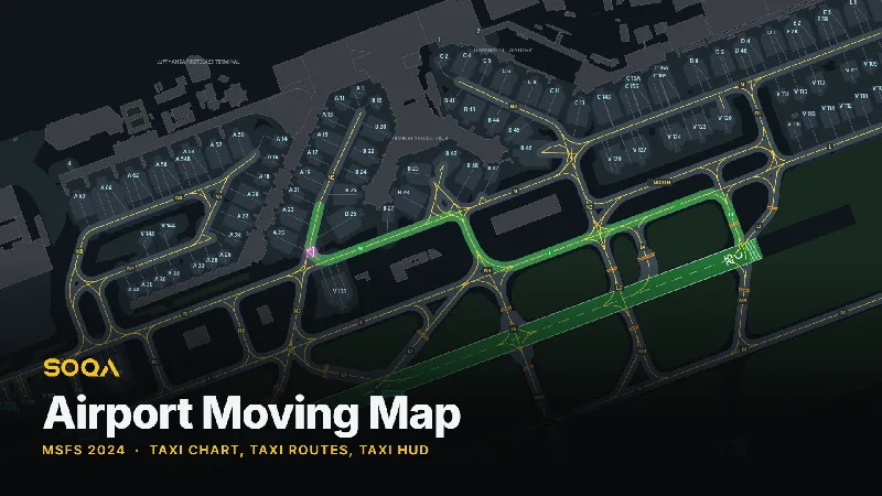 SOQA Airport Moving Map - EFB and Toolbar Ground Chart with Taxi HUD for Microsoft Flight Simulator 2024